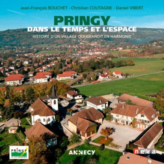 PRINGY - DANS LE TEMPS ET...