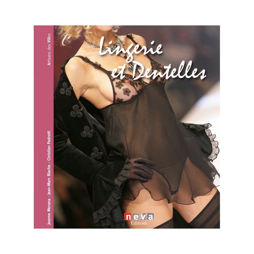 Livre Lingerie et Dentelles, couverture - Neva éditions