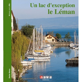 Livre Un lac d'exception, le Léman - Neva Éditions