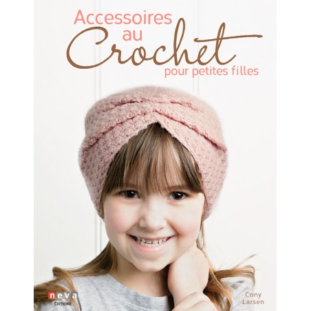 Livre Accessoires au Crochet pour petites filles