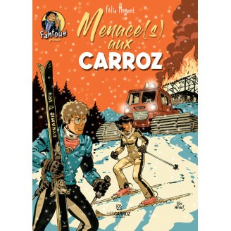 MENACE(S) AUX CARROZ